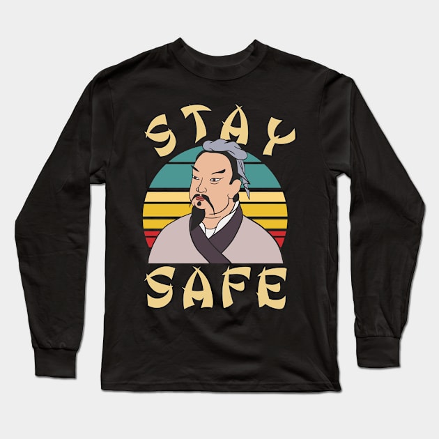 Sun Tzu - Stay Safe Long Sleeve T-Shirt by Upsketch